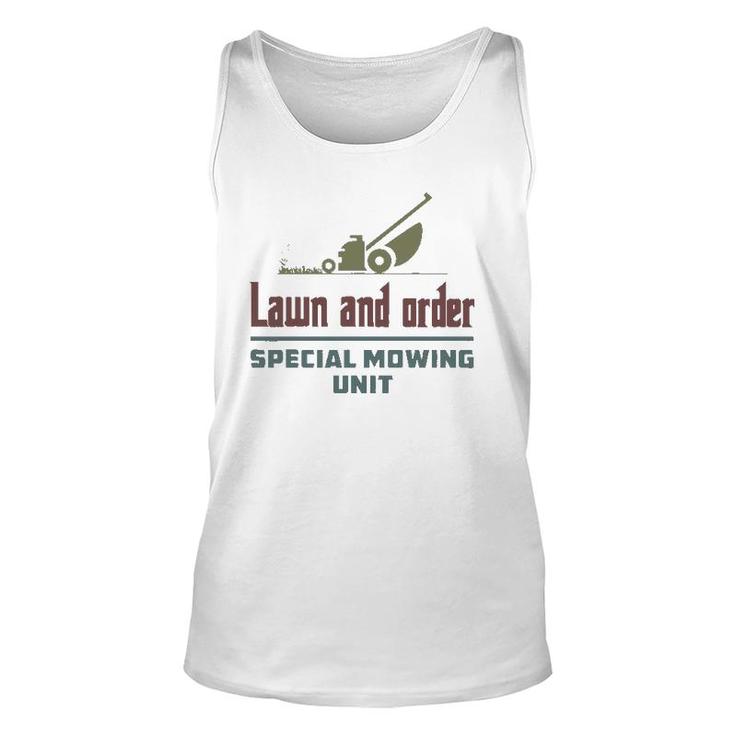 Lawn And Order Special Mowing Unit Funny Dad Joke Unisex Tank Top