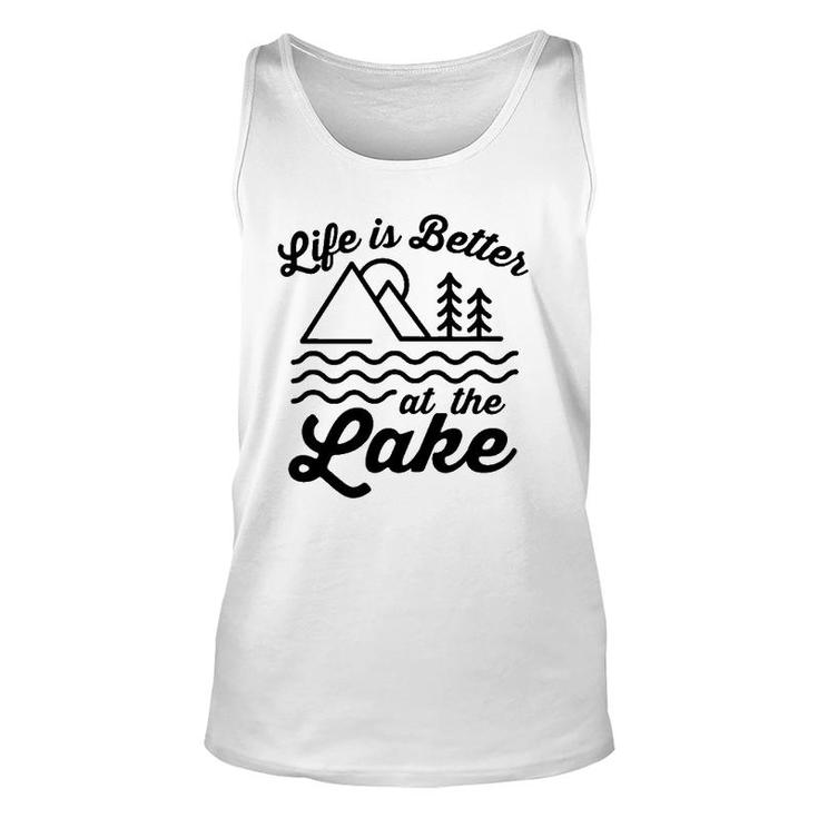 Life Is Better At The Lake Outdoors Summer Fun Unisex Tank Top