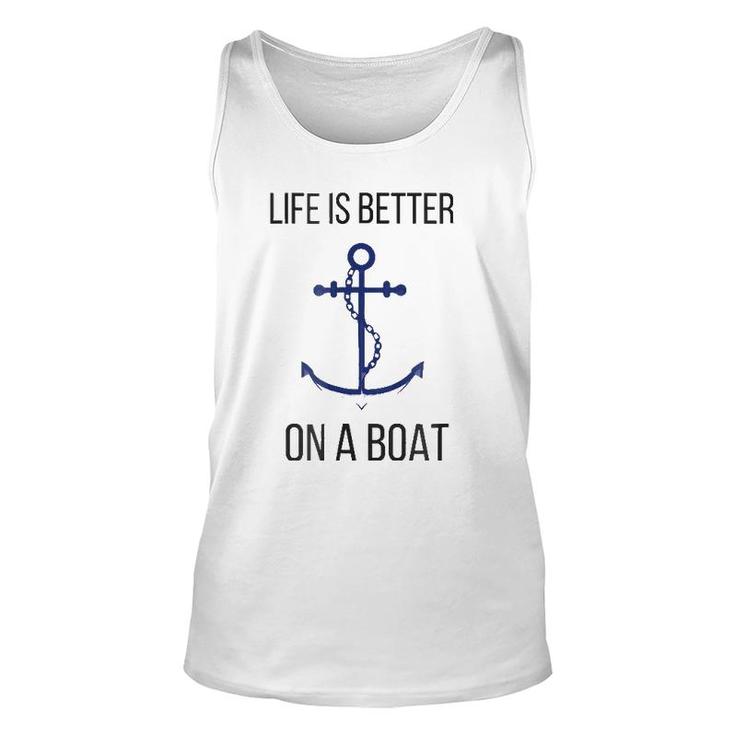 Life Is Better On A Boat Nautical Maritime Tee Unisex Tank Top