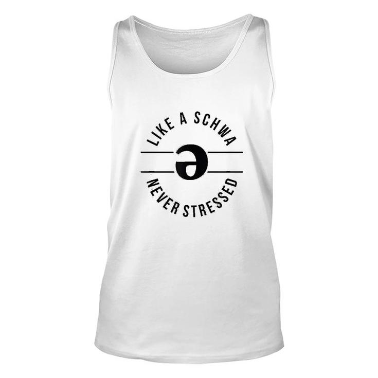 Like A Schwa Never Stressed Slp Unisex Tank Top