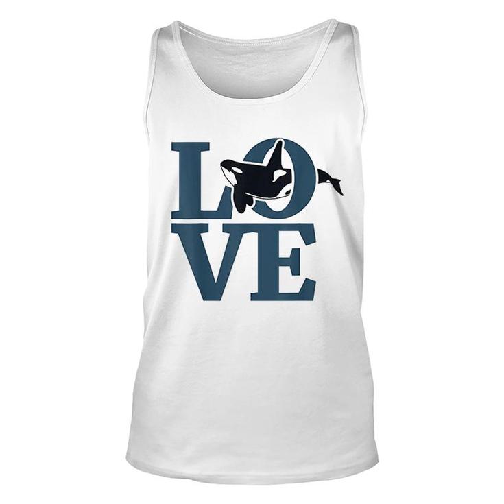 Love  Orca Whale Lovers Gifts Unisex Tank Top
