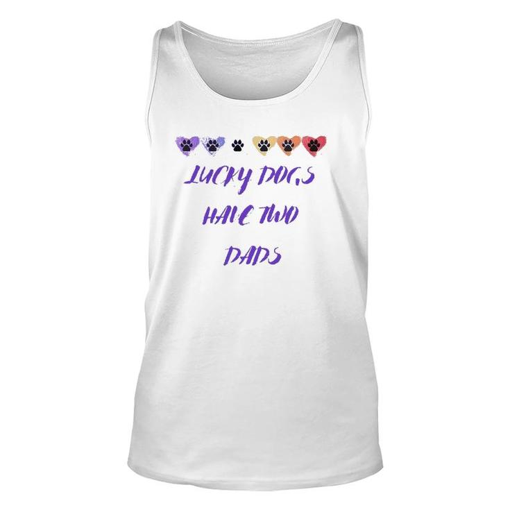 Lucky Dogs Have Two Dads Lgbt Dog Dads Pawprints Hearts Unisex Tank Top