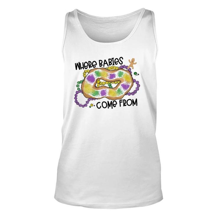 Mardi Gras Where Babies Come From King Cake  Unisex Tank Top