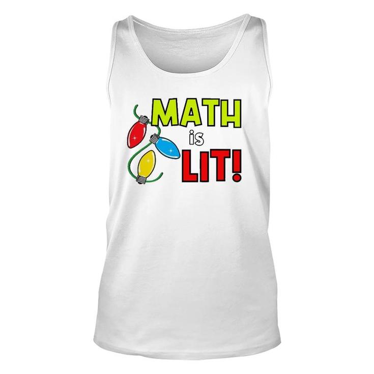 Math Is Lit Holiday Teacher Design Unisex Tank Top