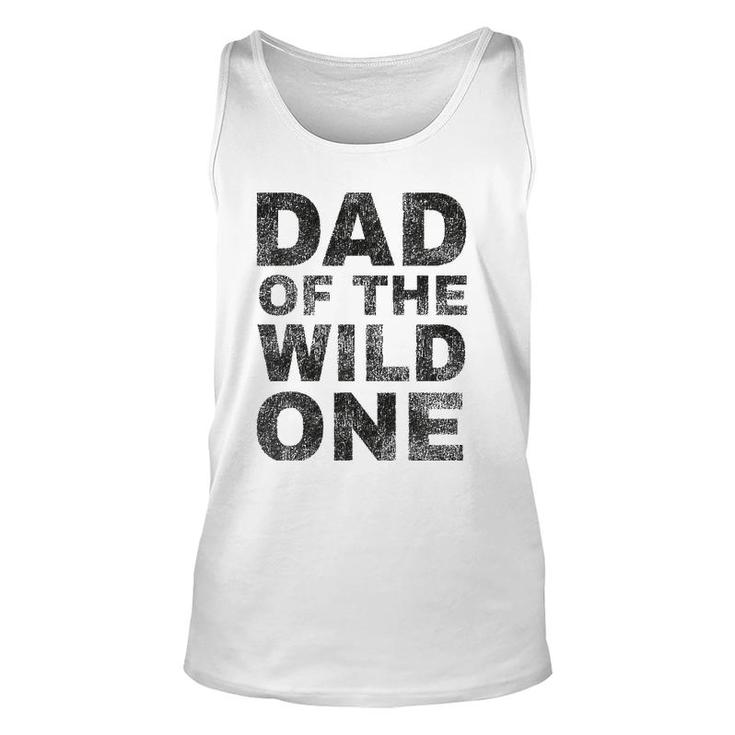 Mens Dad Of The Wild One Funny Father's Day Vintage Unisex Tank Top