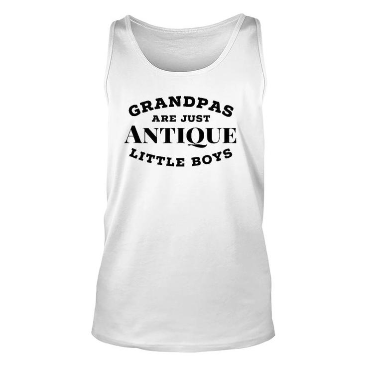 Mens Grandpas Are Antique Little Boys Father's Day Gift Unisex Tank Top