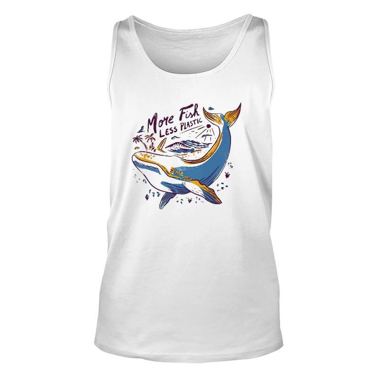 More Fish Less Plastic Whale Lover Gift Unisex Tank Top