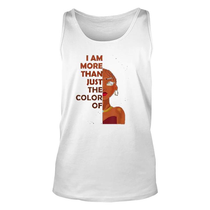 More Than The Color Of My Skin Unisex Tank Top