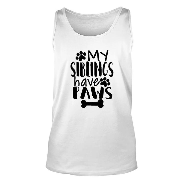 My Siblings Have Paws Unisex Tank Top