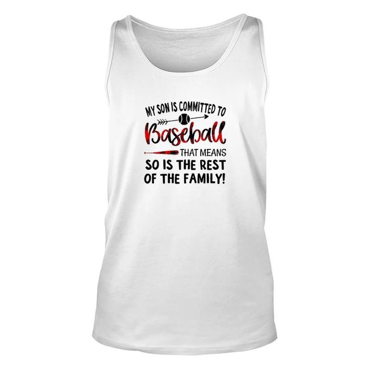 My Son Is Committed To Baseball Unisex Tank Top