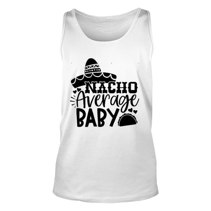 Nacho Average Baby Tacos Unisex Tank Top