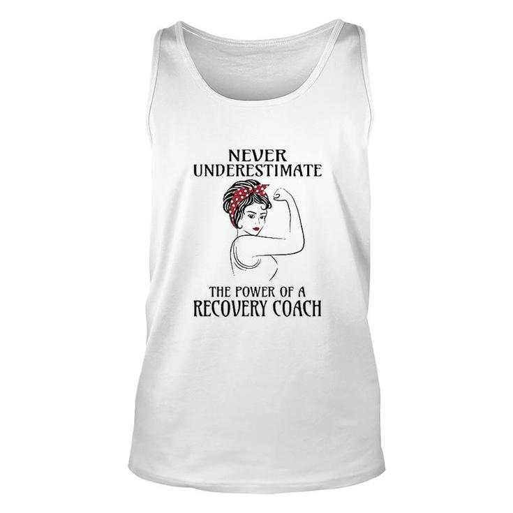 Never Underestimate Recovery Coach Unisex Tank Top