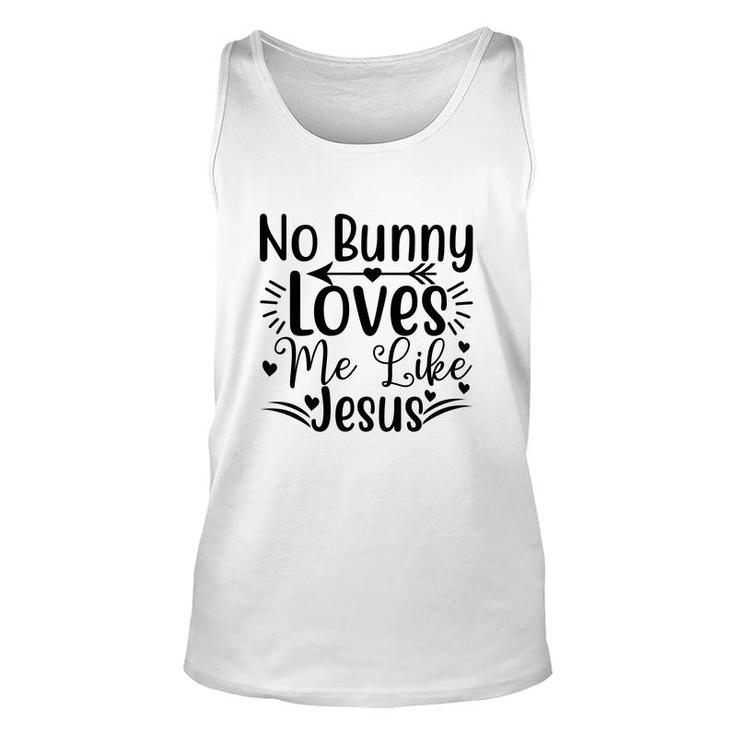 No Bunny Loves Me Like Jesus Unisex Tank Top
