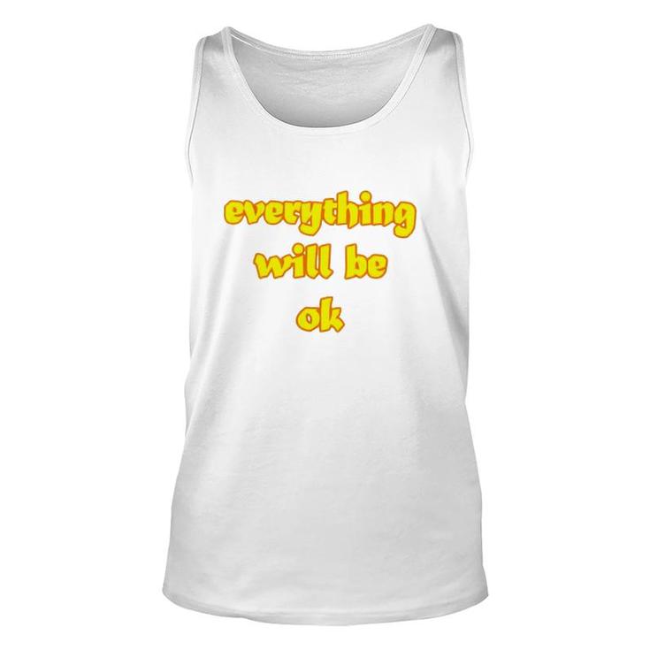 Official Everything Will Be Ok Unisex Tank Top