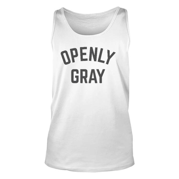 Openly Gray Hair  Unisex Tank Top