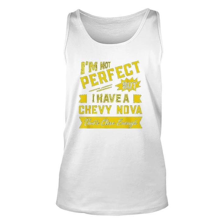 Perfect With Chevy Nova Gift Unisex Tank Top