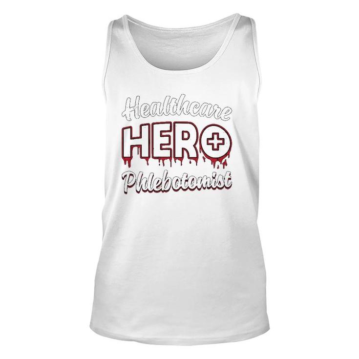 Phlebotomy Nurse Loves Nursing Healthcare Hero Phlebotomist Unisex Tank Top