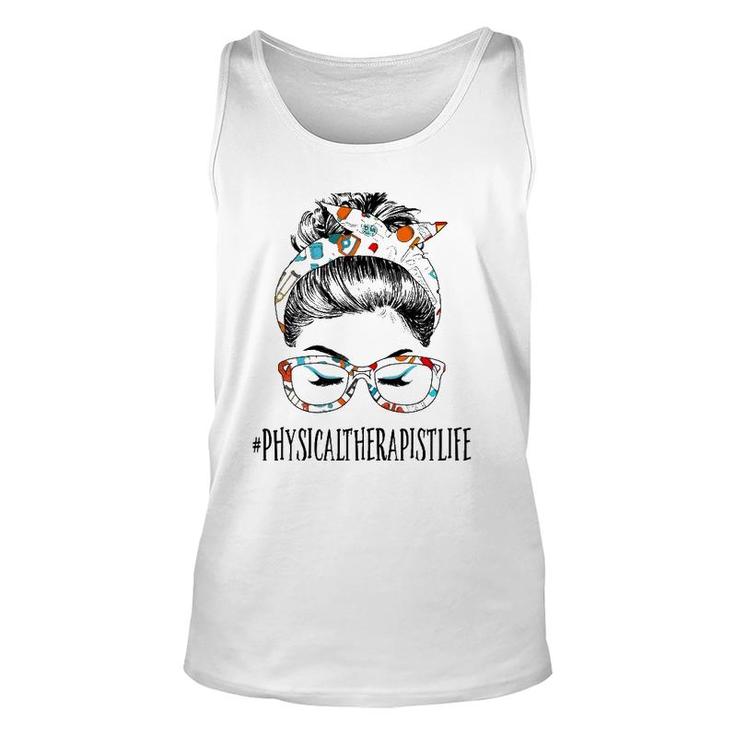 Physical Therapist Life Messy Hair Woman Bun Healthcare Unisex Tank Top