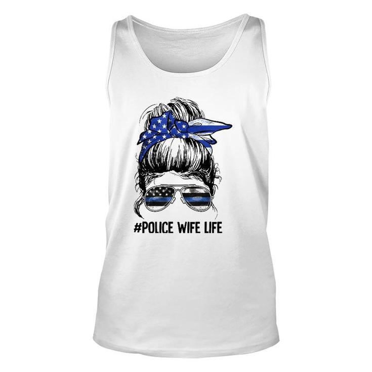 Police Wife Life Messy Bun Thin Blue Line Back The Blue Unisex Tank Top