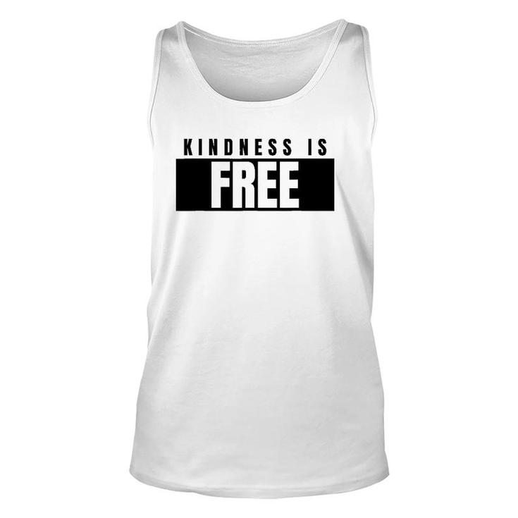 Positive Kindness Is Free Be Kind Unisex Tank Top