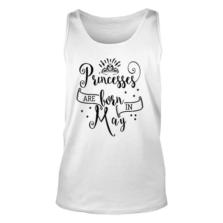 Princesses Are Born In May  Unisex Tank Top