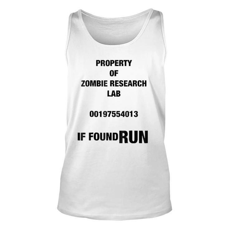 Property Of Zombie Research Lab If Found Run Unisex Tank Top