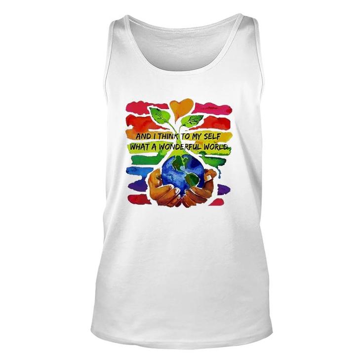 Rainbow Earth And Plant And I Think To My Self What A Wonderful World Tank Top