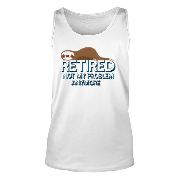 Womens Retired Not My Problem Anymore Retirement Sloth V-Neck Tank Top