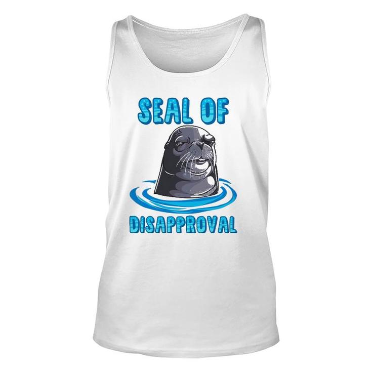 Seal Of Disapproval Funny Animal Pun Sarcastic Sea Lion Unisex Tank Top
