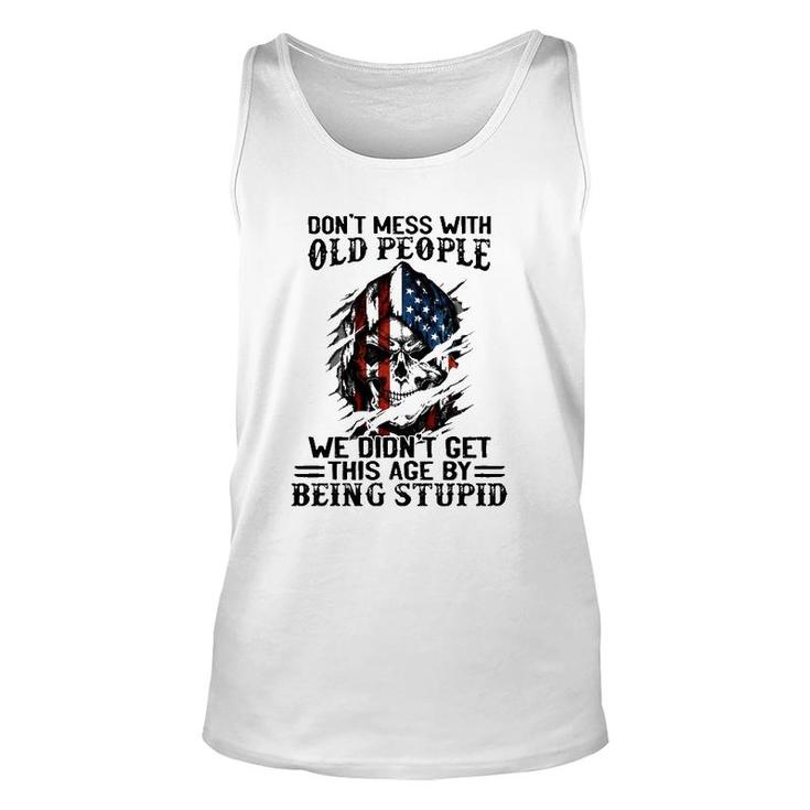 Senior Citizens Old Age Joke Don't Mess With Old People Being Stupid Tank Top