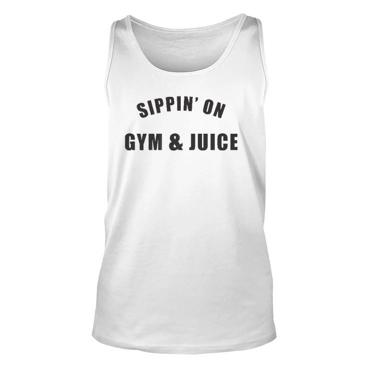 Sippin' On Gym & Juice Funny Workout Gym Unisex Tank Top