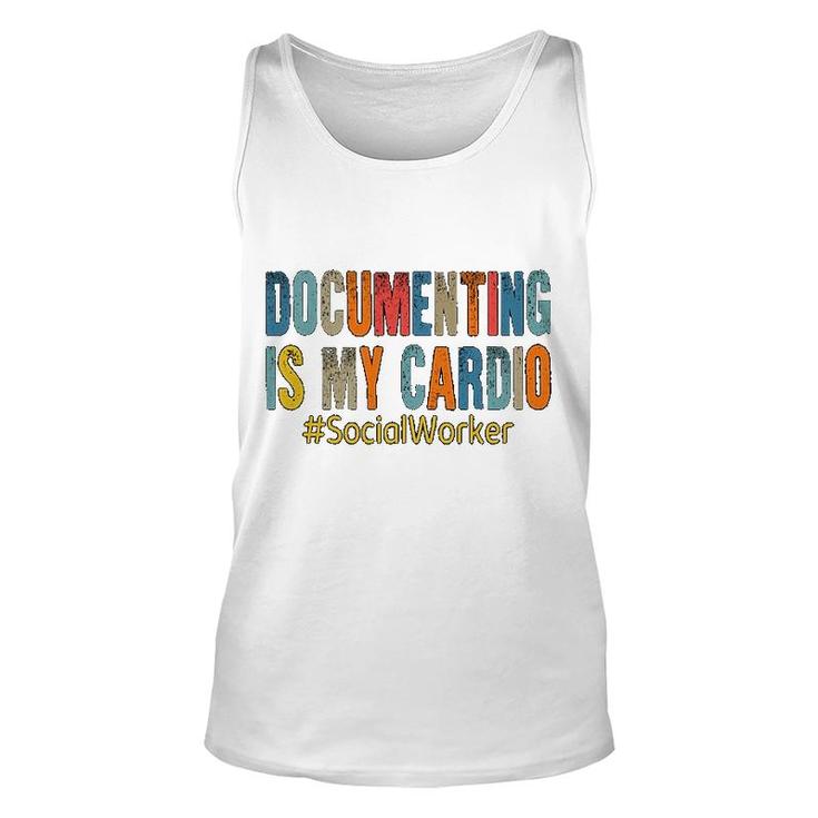 Social Worker Documenting Is My Cardio Unisex Tank Top