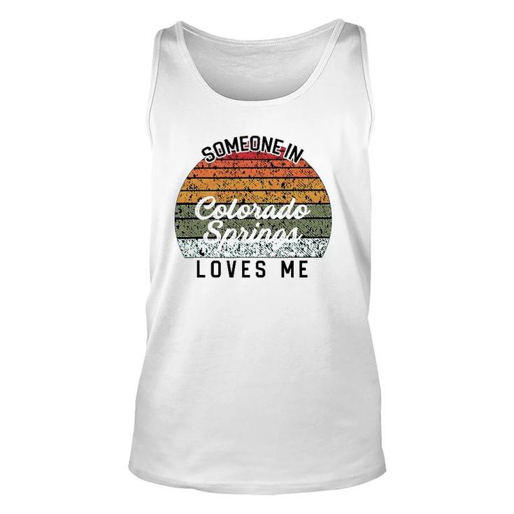 Someone In Colorado Springs Loves Me Usa Family Travel Unisex Tank Top