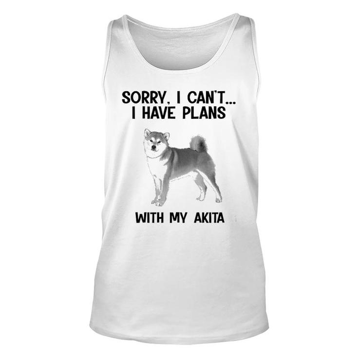 Sorry I Cant I Have Plans With My Akita Unisex Tank Top