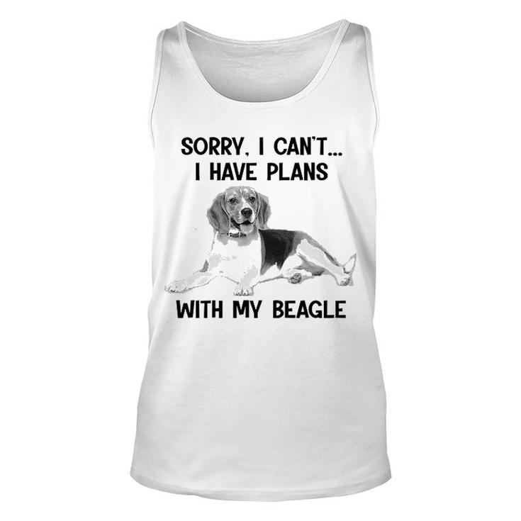 Sorry I Cant I Have Plans With My Beagle Unisex Tank Top