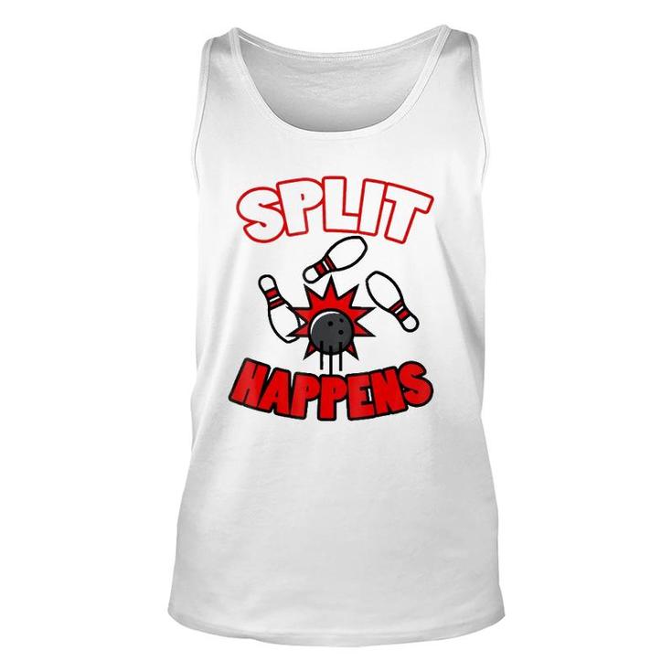 Split Happensfunny Bowling Gift For Bowlers Unisex Tank Top