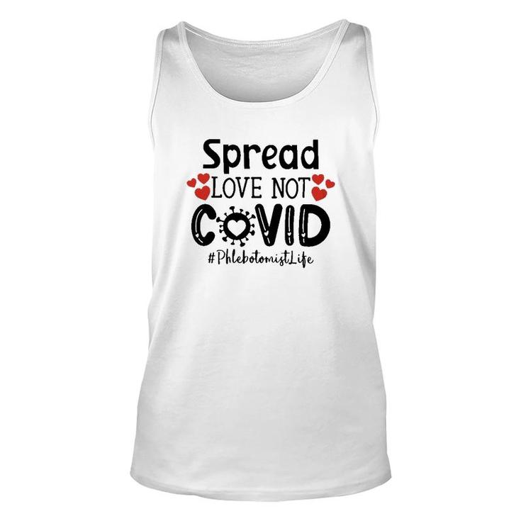 Spread Love Not Cov Phlebotomist Unisex Tank Top