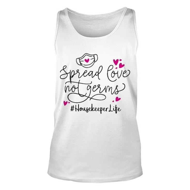 Spread Love Not Germs Housekeeper Unisex Tank Top