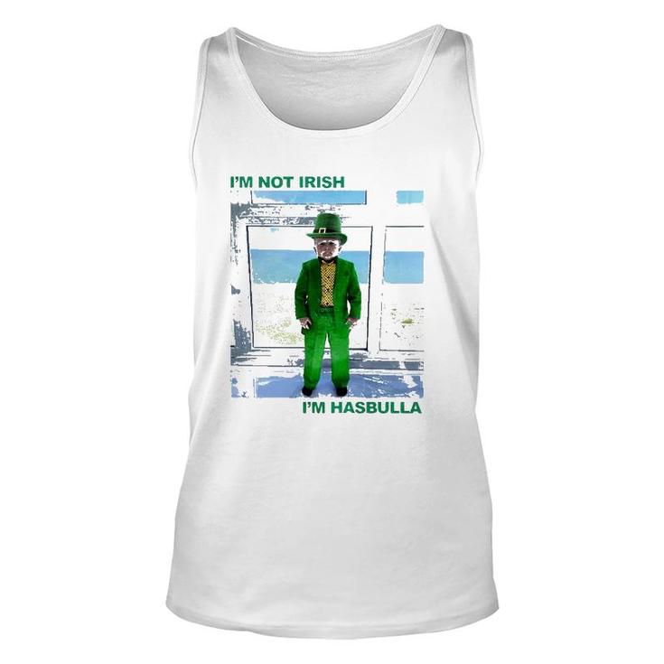 St Patrick's Day I'm Not Irish I'm Hasbulla Unisex Tank Top