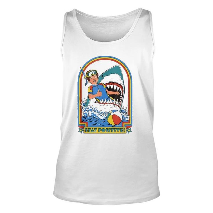 Stay Positive Shark Attack Funny Vintage Retro Comedy Gift  Unisex Tank Top