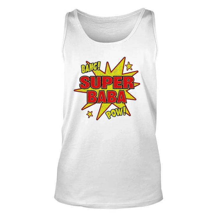 Super Baba Super Power Grandfather Dad Gift Unisex Tank Top