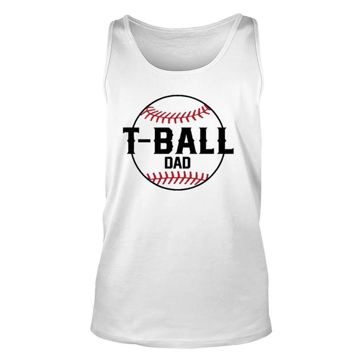 T Ball Dad Tee  For Men Baseball Father Sports Fan Hero Unisex Tank Top