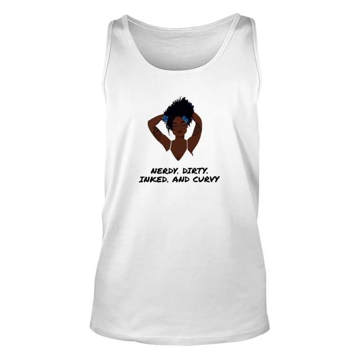 Tattoos Nerdy Dirty Inked And Curvy Unisex Tank Top