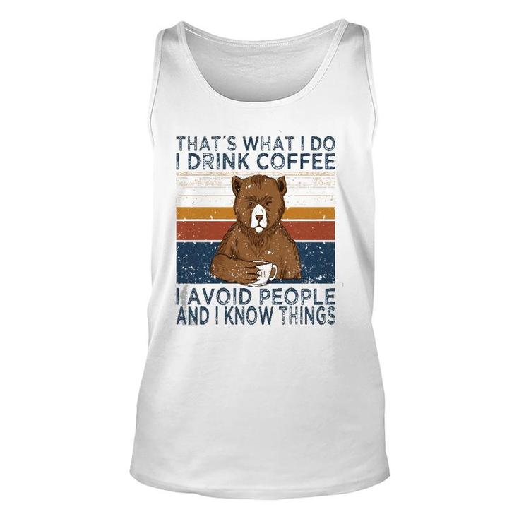That's What I Do Drink Coffee And Avoid People Funny Bear  Unisex Tank Top