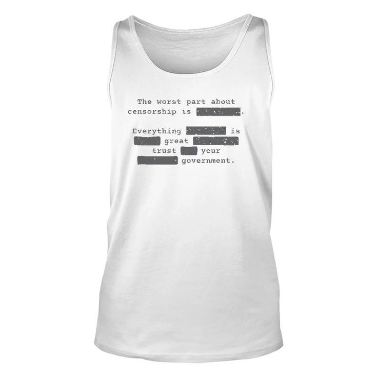The Worst Part About Censorship Liberty Democracy Unisex Tank Top