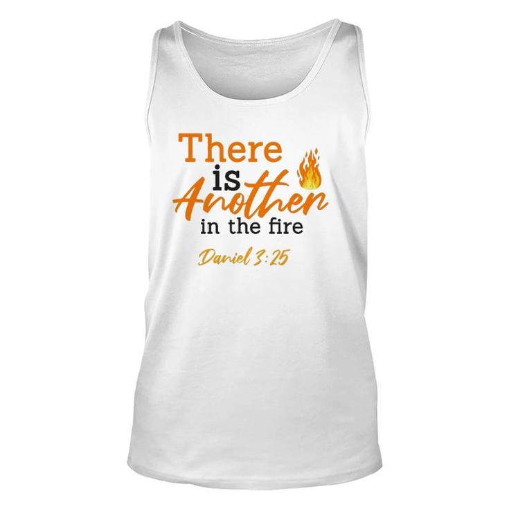 There Is Another In The Fire Daniel 325 – Faith & Religious Unisex Tank Top