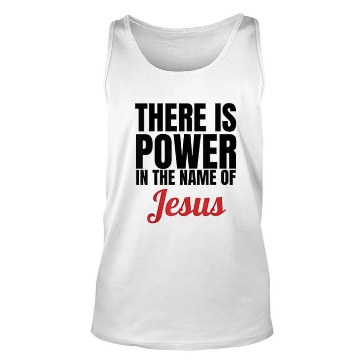 There Is Power In The Name Of Jesus Unisex Tank Top