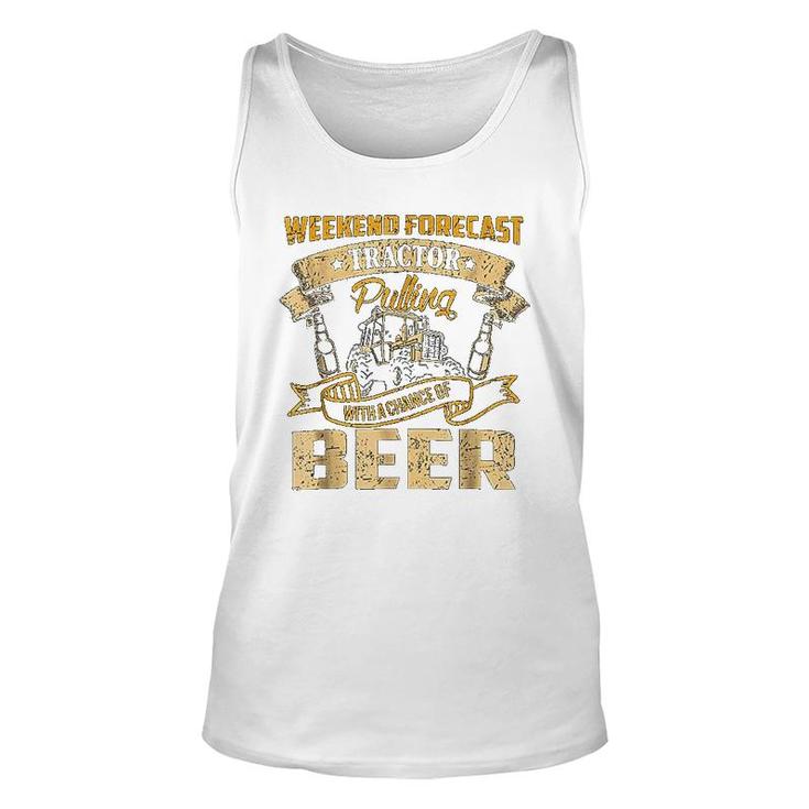 Tractor Pulling With A Chance Of Beer Unisex Tank Top
