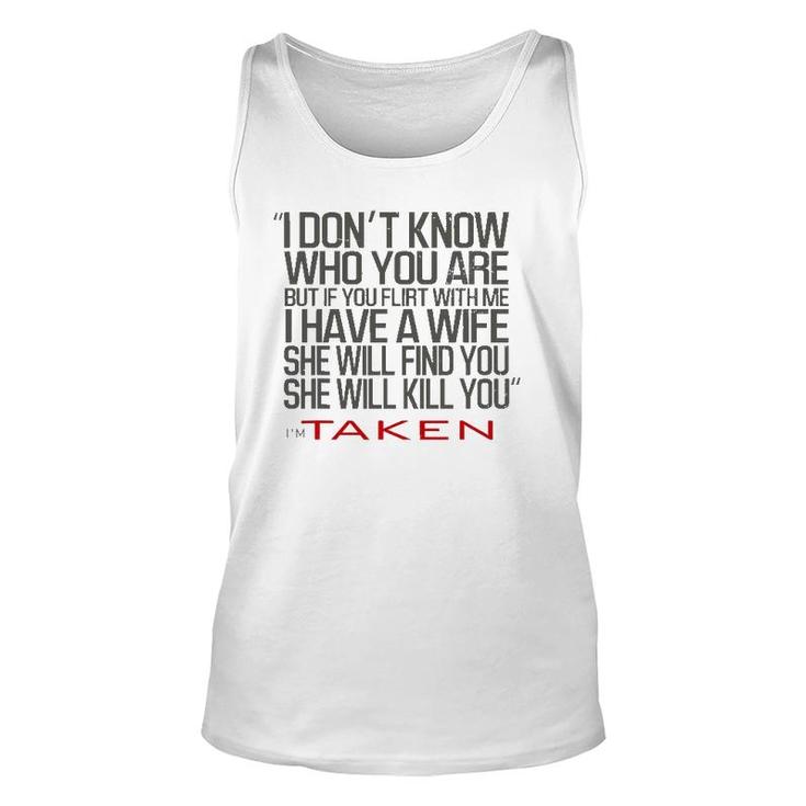 Valentines Day Flirt And My Wife Will Kill You Funny Gift Unisex Tank Top