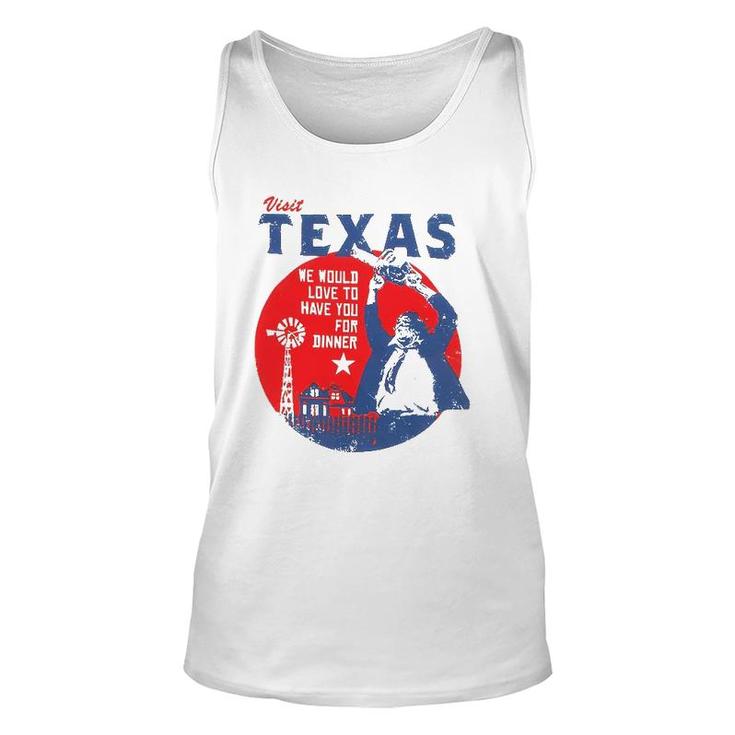Visit Texas We Would Love To Have You For Dinner Unisex Tank Top